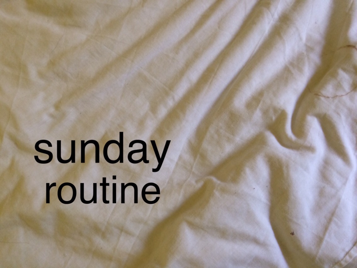 sunday routine